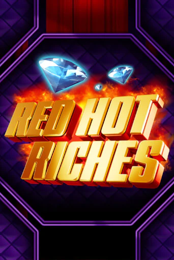 Red Hot Riches играть демо версию | SlotoKing без регистрации