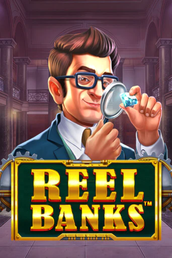 Reel Banks™ играть демо версию | SlotoKing без регистрации