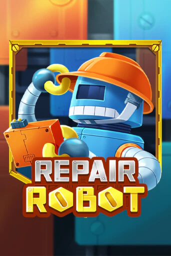 Repair Robot играть демо версию | SlotoKing без регистрации