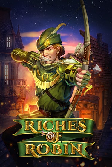 Riches Of Robin играть демо версию | SlotoKing без регистрации
