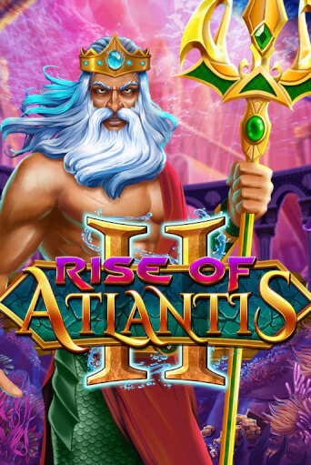Rise of Atlantis 2 играть демо версию | SlotoKing без регистрации