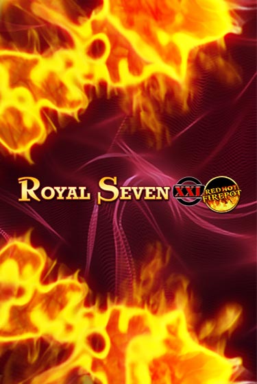 Royal Seven XXL Red Hot Firepot играть демо версию | SlotoKing без регистрации