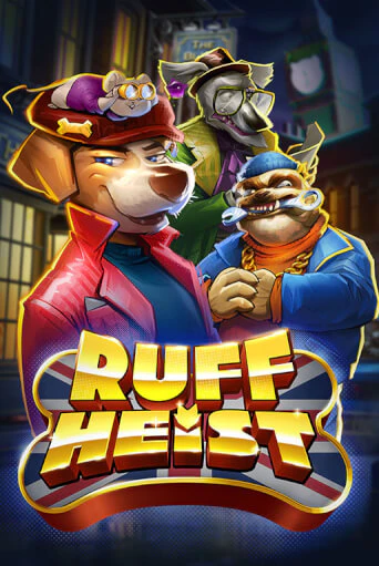 Ruff Heist играть демо версию | SlotoKing без регистрации