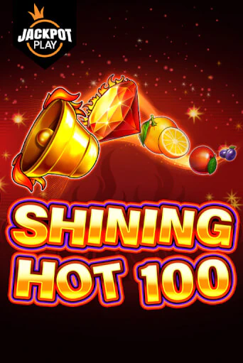 Shining Hot 100 Jackpot Play играть демо версию | SlotoKing без регистрации