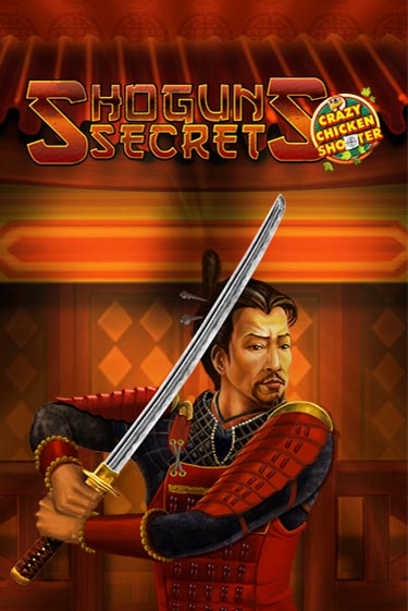 Shogun's Secret Crazy Chicken Shooter играть демо версию | SlotoKing без регистрации