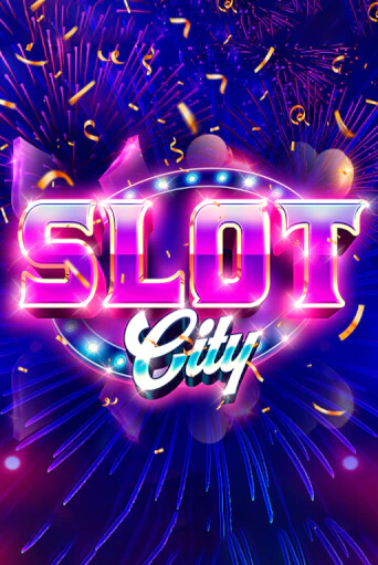 Slot City играть демо версию | SlotoKing без регистрации