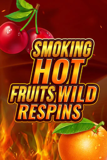 Smoking Hot Fruit Wild Respin играть демо версию | SlotoKing без регистрации