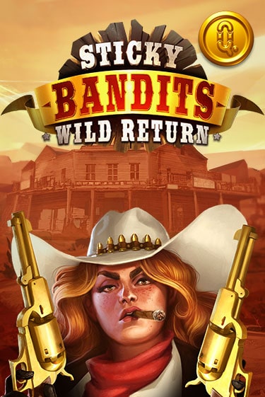 Sticky Bandits: Wild Returns играть демо версию | SlotoKing без регистрации
