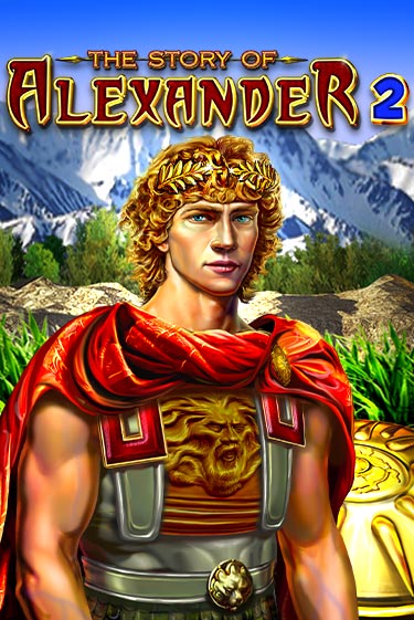 The Story of Alexander 2 играть демо версию | SlotoKing без регистрации