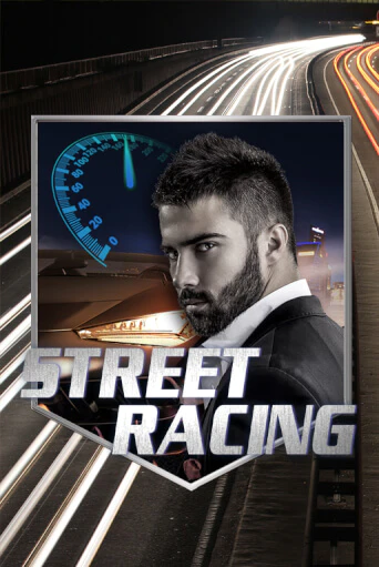 Street Racing играть демо версию | SlotoKing без регистрации