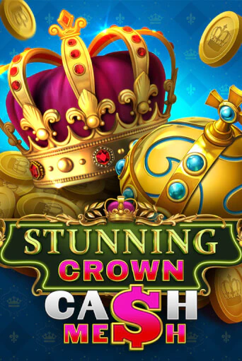 Stunning Crown Cash Mesh играть демо версию | SlotoKing без регистрации