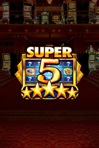 Super 5 Stars играть демо версию | SlotoKing без регистрации