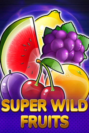 Super Wild Fruits играть демо версию | SlotoKing без регистрации
