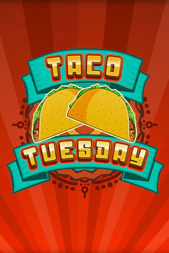 Taco Tuesday играть демо версию | SlotoKing без регистрации