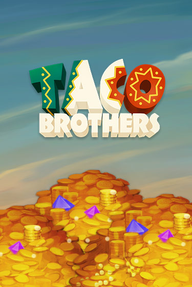 Taco Brothers играть демо версию | SlotoKing без регистрации