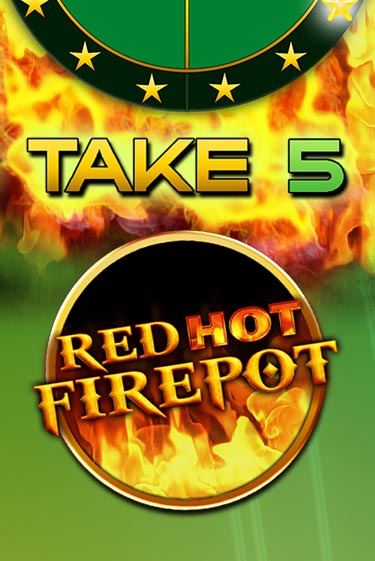 Take 5 Red Hot Firepot играть демо версию | SlotoKing без регистрации