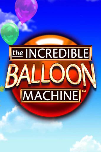 The Incredible Balloon Machine играть демо версию | SlotoKing без регистрации