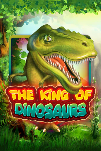 The King of Dinosaurs играть демо версию | SlotoKing без регистрации