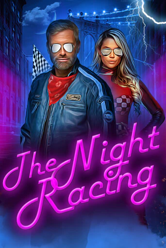 The Night Racing играть демо версию | SlotoKing без регистрации