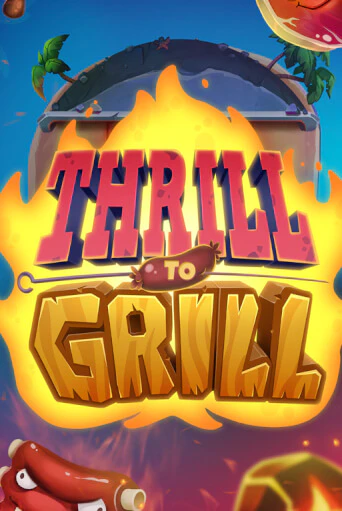 Thrill to Grill играть демо версию | SlotoKing без регистрации
