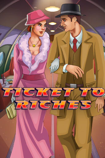 Ticket to Riches играть демо версию | SlotoKing без регистрации