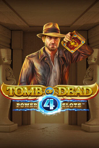 Tomb of Dead: Power 4 slots играть демо версию | SlotoKing без регистрации