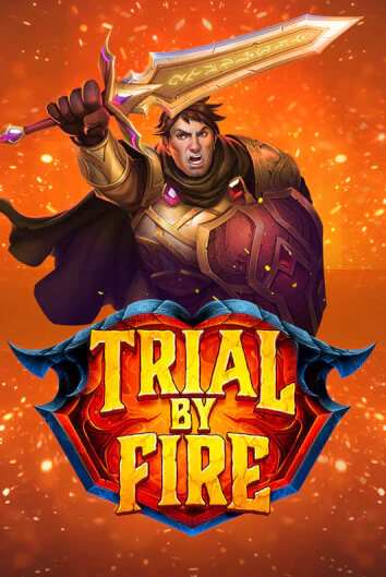 Trial By Fire играть демо версию | SlotoKing без регистрации