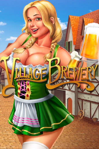 Village Brewery играть демо версию | SlotoKing без регистрации