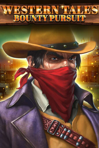 Western Tales - Bounty Pursuit играть демо версию | SlotoKing без регистрации