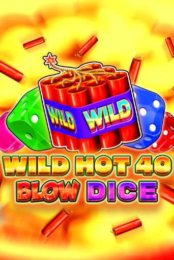 Wild Hot 40 Blow Dice играть демо версию | SlotoKing без регистрации