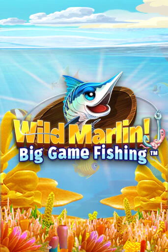 Wild Marlin! - Big Game Fishing™ играть демо версию | SlotoKing без регистрации
