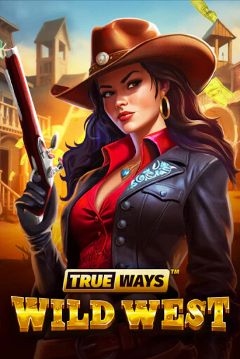 Wild West TRUEWAYS играть демо версию | SlotoKing без регистрации