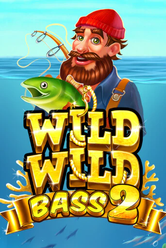 Wild Wild Bass 2 играть демо версию | SlotoKing без регистрации