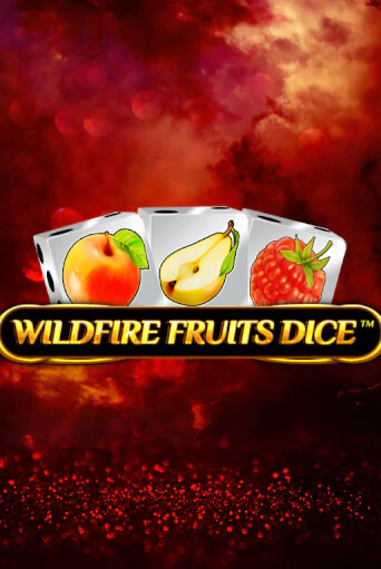 Wildfire Fruits Dice играть демо версию | SlotoKing без регистрации