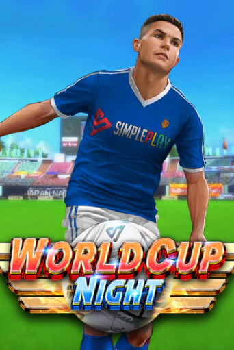 World Cup Night играть демо версию | SlotoKing без регистрации
