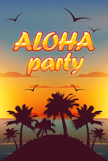 Aloha Party играть демо версию | SlotoKing без регистрации