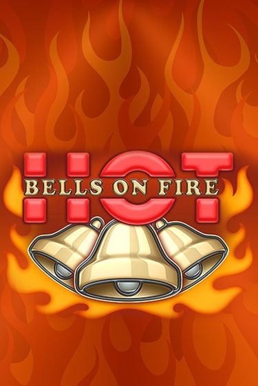 Bells on Fire Hot играть демо версию | SlotoKing без регистрации
