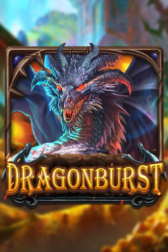 Dragonburst играть демо версию | SlotoKing без регистрации