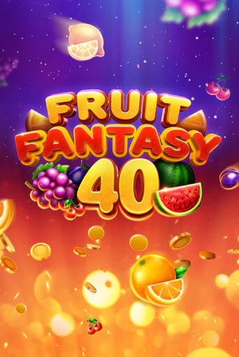 Fruit Fantasy 40 играть демо версию | SlotoKing без регистрации
