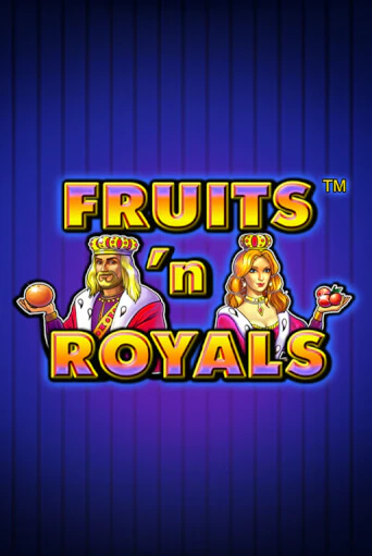 Fruits'n Royals играть демо версию | SlotoKing без регистрации