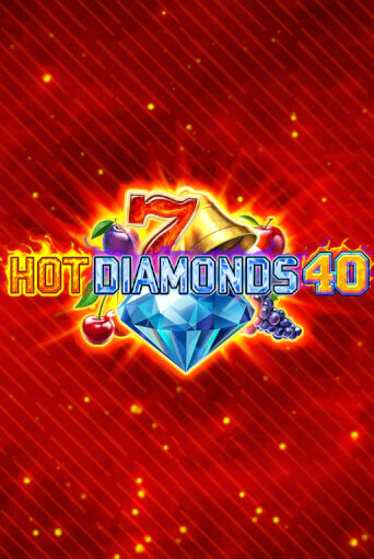 Hot Diamonds 40 играть демо версию | SlotoKing без регистрации