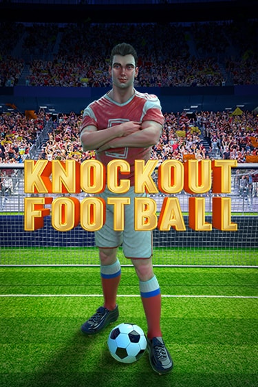 Knockout Football играть демо версию | SlotoKing без регистрации