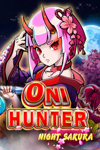 Oni Hunter Night Sakura играть демо версию | SlotoKing без регистрации
