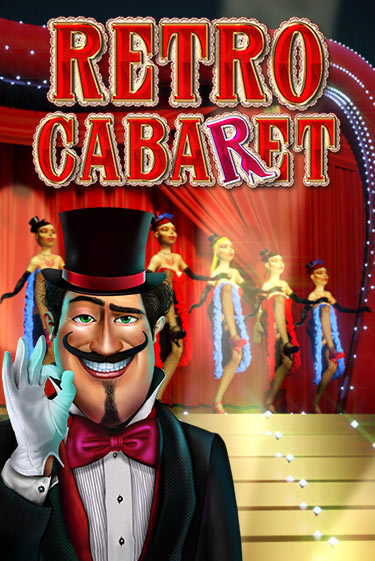 Retro Cabaret играть демо версию | SlotoKing без регистрации