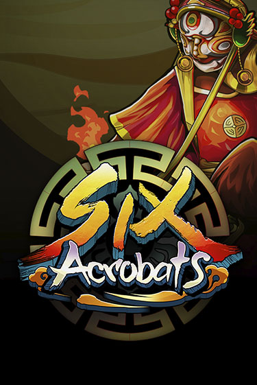 Six Acrobats играть демо версию | SlotoKing без регистрации